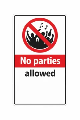 a sign that reads no parties allowed at The best choice in Sofia in Sofia